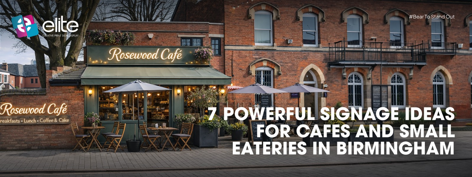 7 Powerful Signage Ideas for Cafes in Birmingham